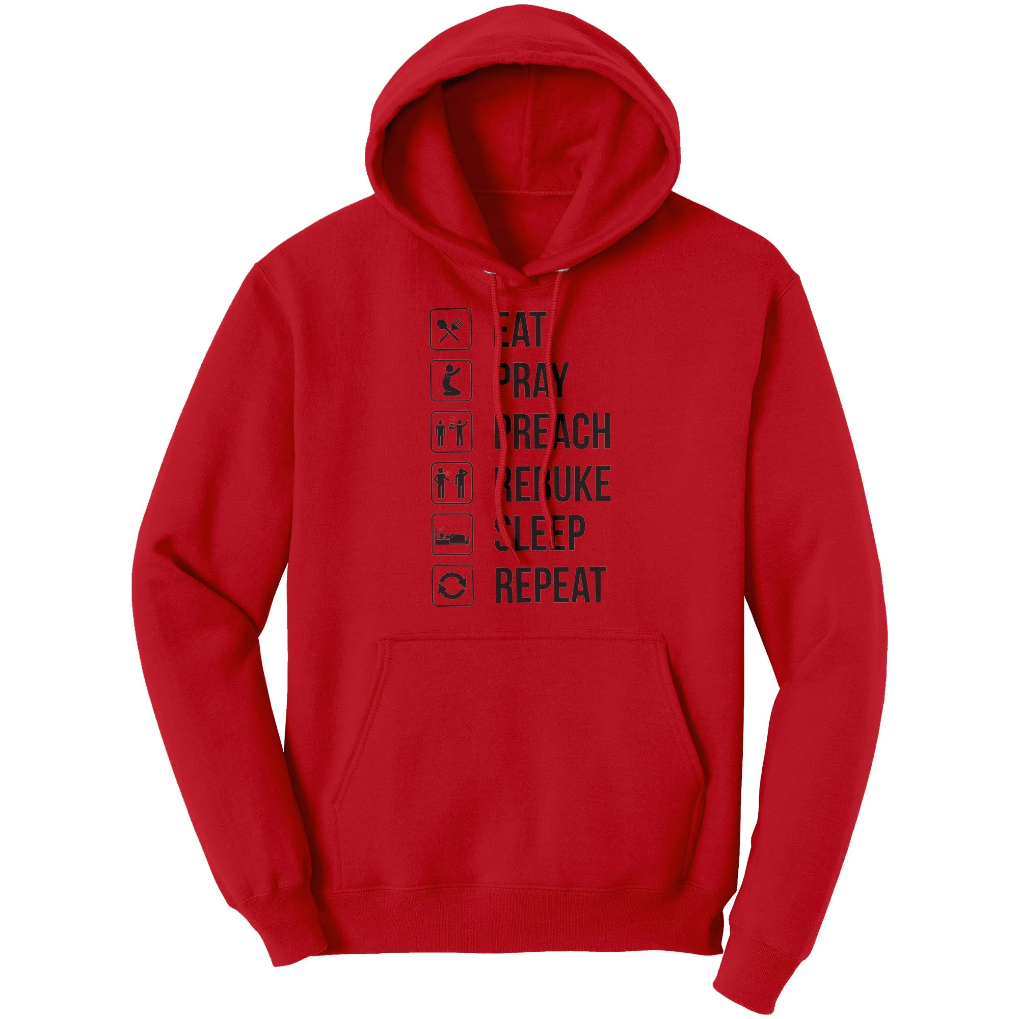 Eat.Pray.Preach.Rebuke.Sleep Repeat Hoodie Part 2