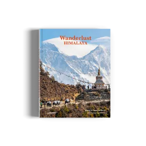Gestalten - Wanderlust Himalaya - Hiking On Top Of The World