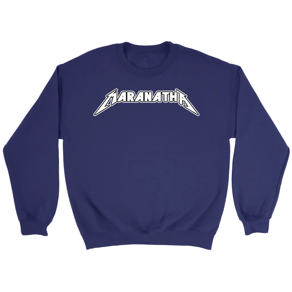 Maranatha Crewneck Part 2