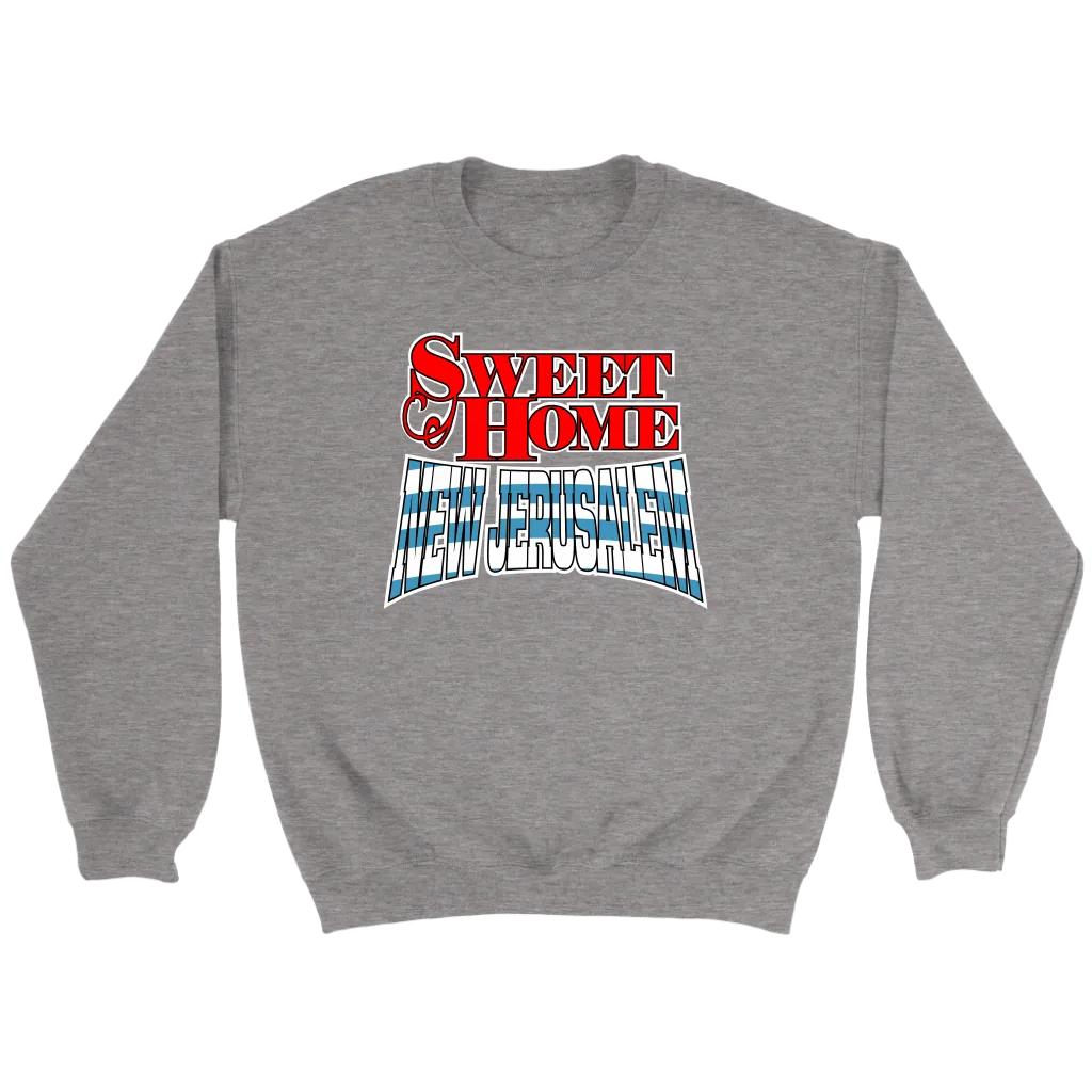 Sweet Home New Jerusalem Crewneck Part 1